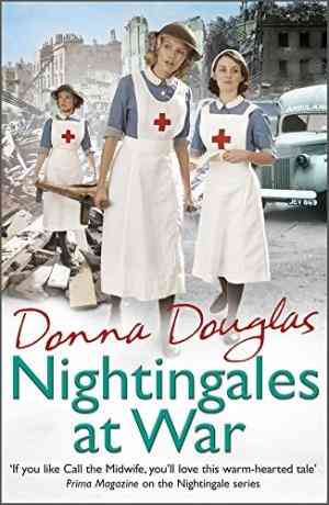 The Nightingale Girls (Nightingales #1) by Donna Douglas